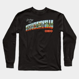 Greetings from Steubenville Ohio Long Sleeve T-Shirt